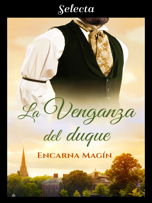 Title details for La venganza del duque by Encarna Magín - Available